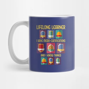 Lifelong Learner. Micro-Certifications Mug